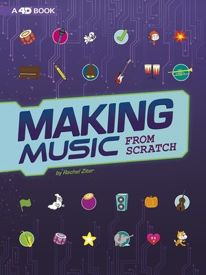 cover image of Making Music from Scratch